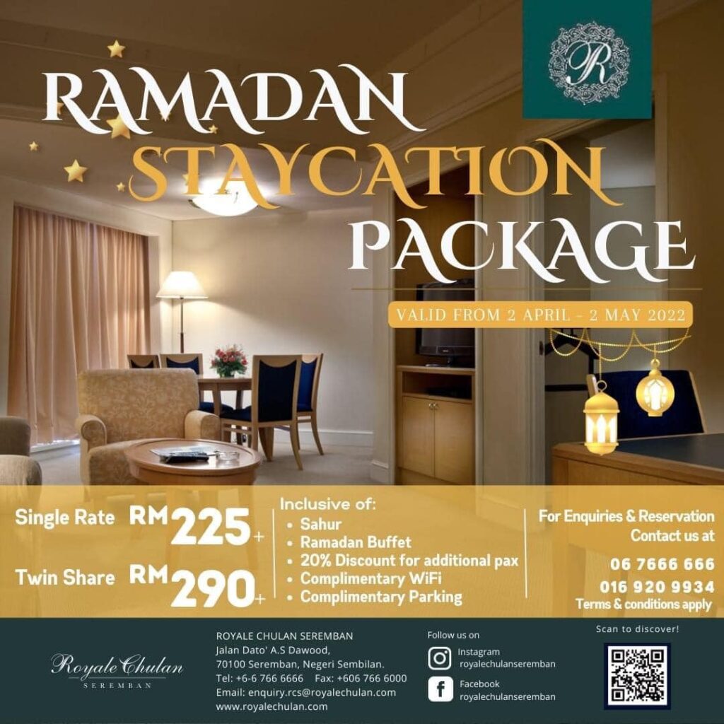 Menginap, Sahur & Iftar di Hotel. Jom Tengok 40 Pakej Staycation Ramadan Yang Menarik Ini Royale Chulan Seremban